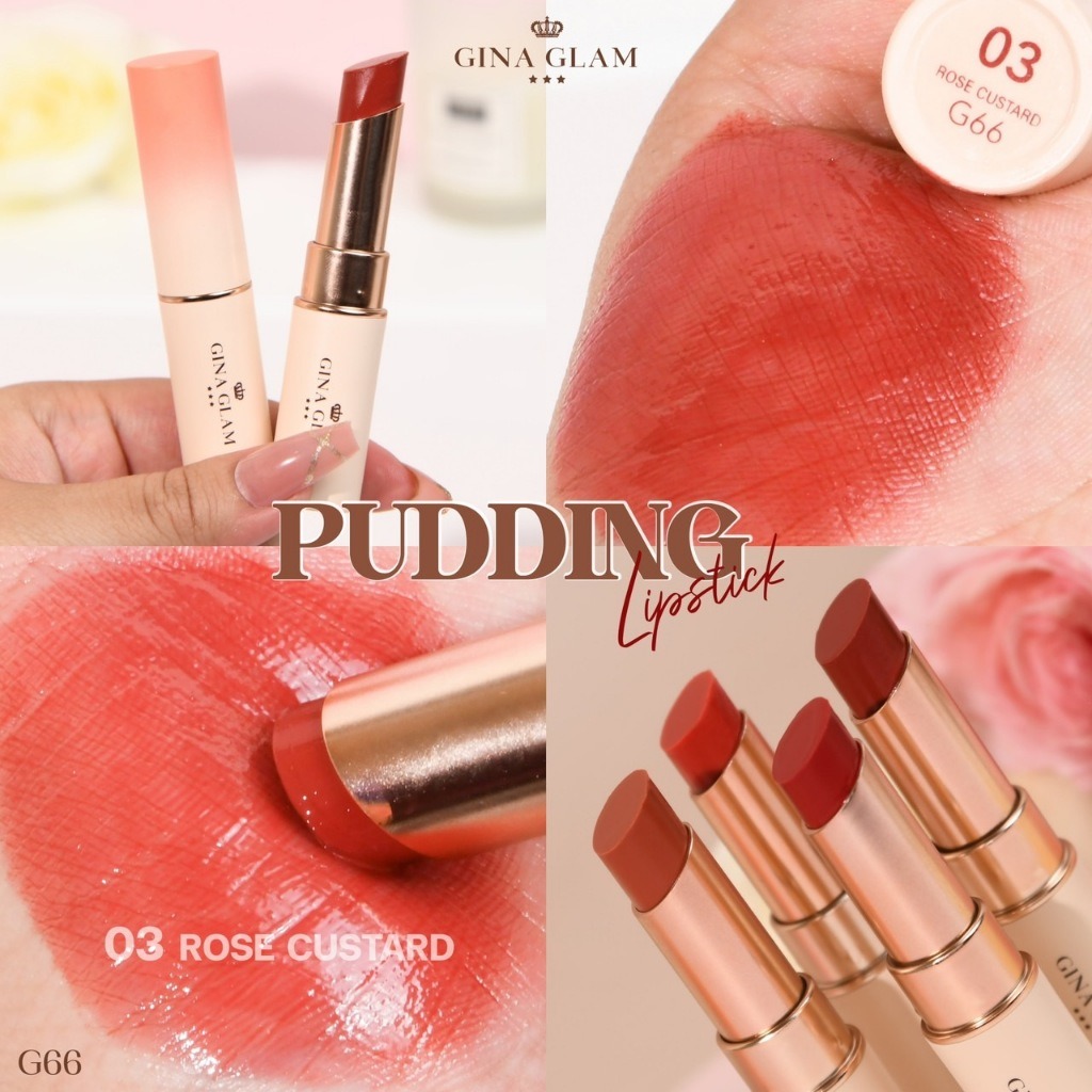 G66 GINA GLAM PUDDING LIP STCK จีน่า เกลม ลิปสติก เนื้อมอยส์เจอร์ ฉ่ำวาว ละนุม เกลี่ยง่าย