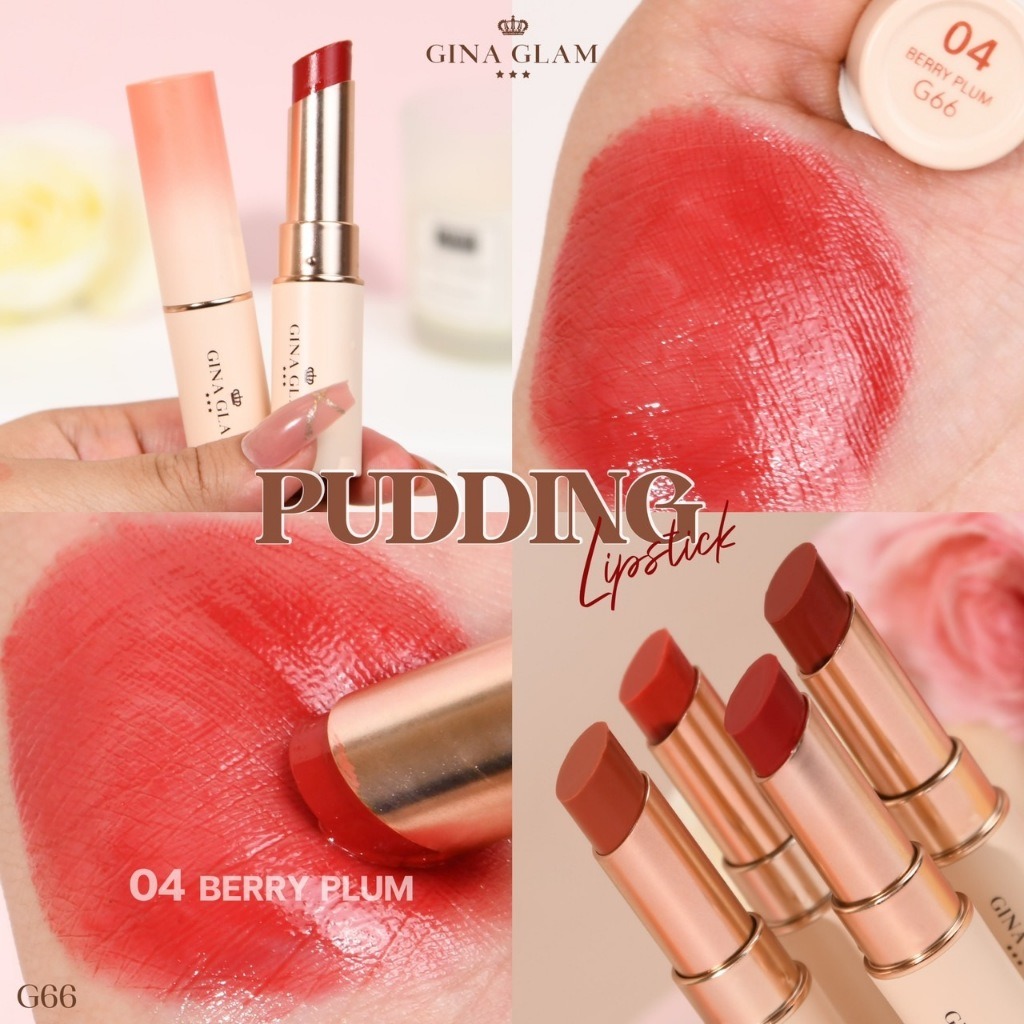 G66 GINA GLAM PUDDING LIP STCK จีน่า เกลม ลิปสติก เนื้อมอยส์เจอร์ ฉ่ำวาว ละนุม เกลี่ยง่าย