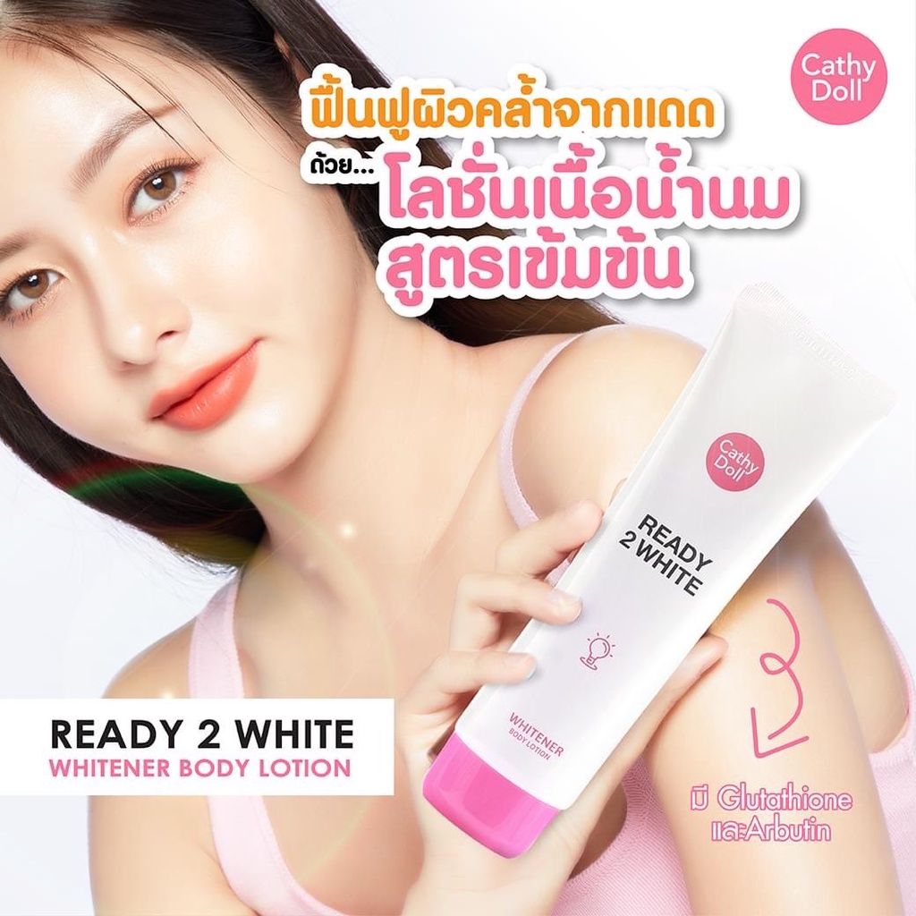 Cathy Doll Ready 2 White Whitener Body Lotion 150ml โลชั่น เคทีดอลล์ เรดี้ทูไวท์ ไวท์เทนเนอร์บอดี